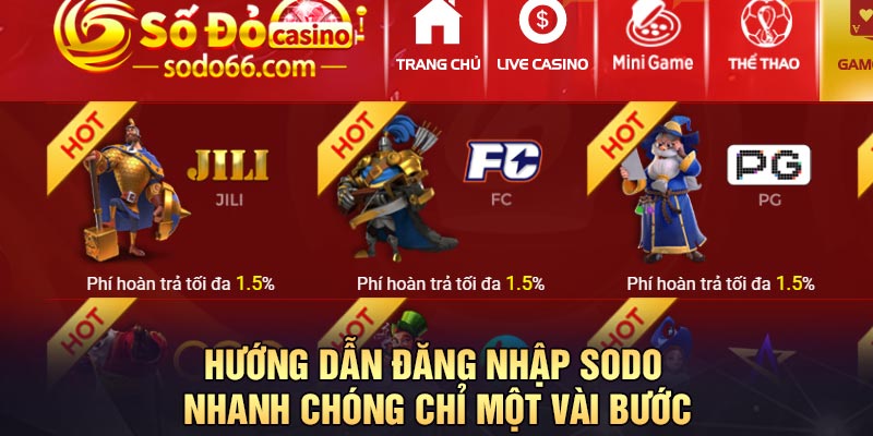 Hướng dẫn đăng nhập Sodo nhanh chóng chỉ một vài bước